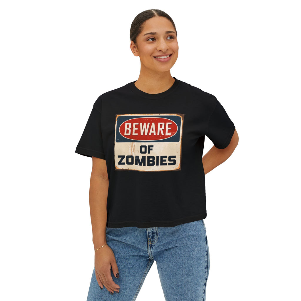 Beware of Zombies Boxy Tee